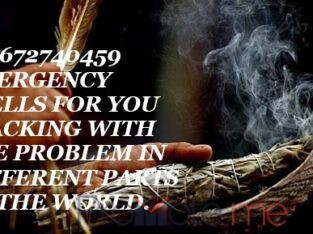 +27672740459 EMERGENCY SPELLS FOR YOU STACKING WITH THE PROBLEM IN DIFFERENT PARTS OF THE WORLD.